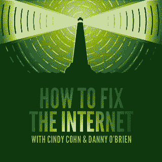 How to Fix the
                  Internet